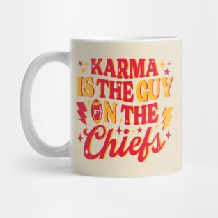 Karma is the Guy on the Chiefs Ver.3 Mug